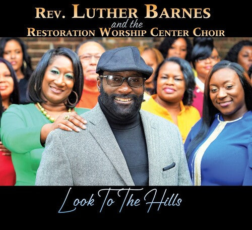 Rev. Luther Barnes: Look To The Hills  \ CD