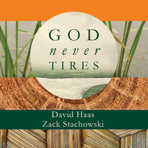 Haas, David / Stachowski, Zack: God Never Tires  \ CD