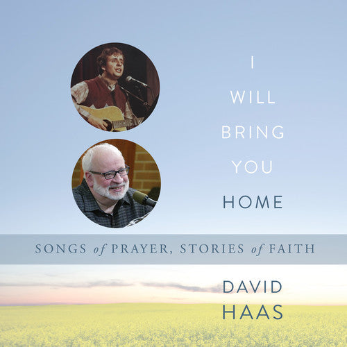 David Haas: I Will Bring You Home  \ CD