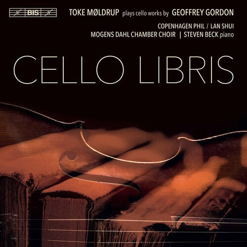 Moldrup  Copenhagen Phil  Shui  Beck  Mogens Dahl Chamber Choir  Dahl: Cello Libris  \ CD