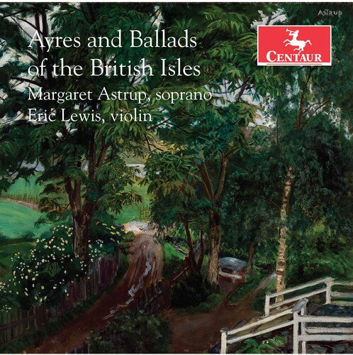 Astrup  Lewis  Housman: Ayres & Ballads of the British  \ CD