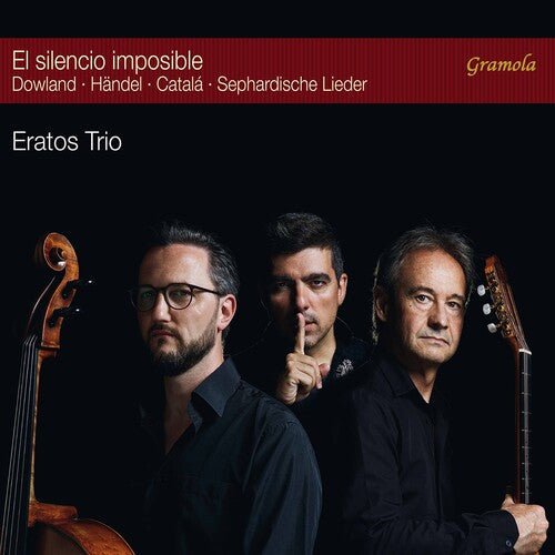 Eratos Trio: El Silencio Imposible  \ CD