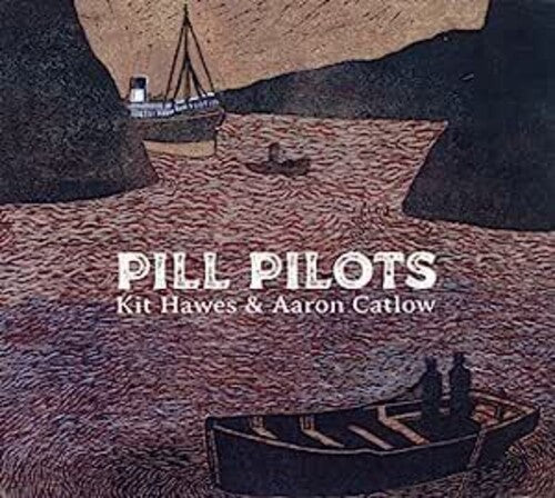 Hawes, Kit / Catlow, Aaron: Pill Pilots  \ CD