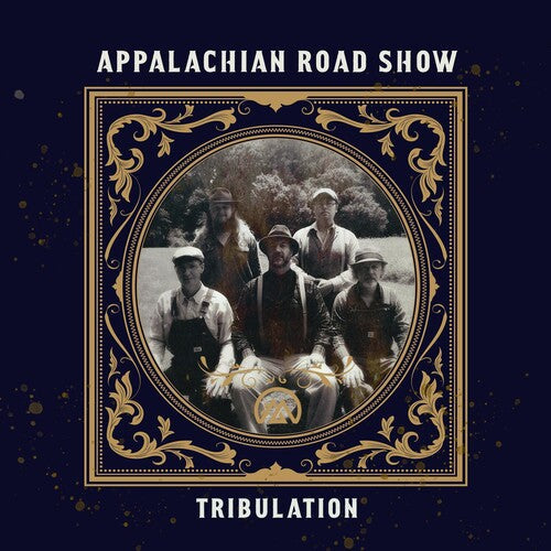 Appalachian Road Show: Tribulation  \ CD