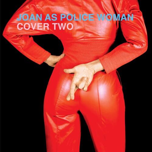 Joan as Police Woman- Cover Two - VINYL