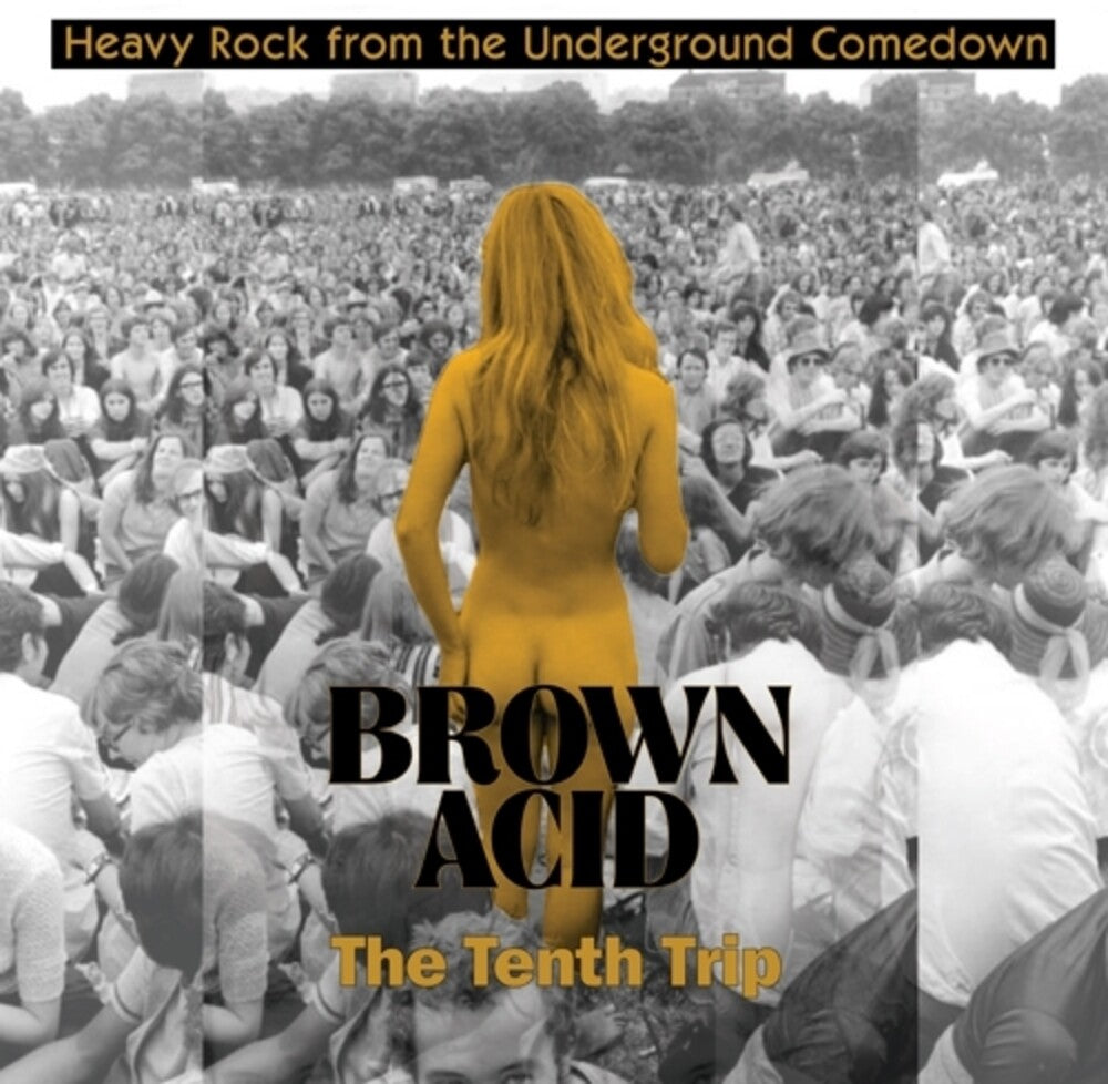 Brown Acid - The Tenth Trip / Various- Brown Acid - The Tenth Trip / Various - VINYL