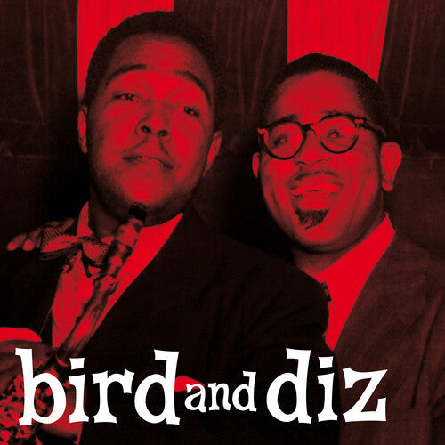 Parker, Charlie / Gillespie, Dizzy: Bird & Diz [180-Gram Red Colored LP With Bonus Tracks] - VINYL