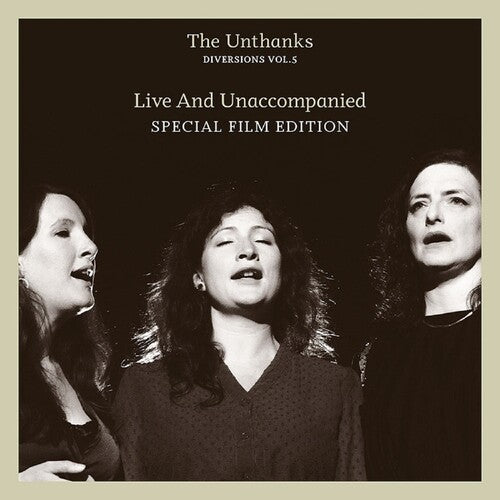 The Unthanks: Diversions Vol.5: Live And Unaccompanied \ LP