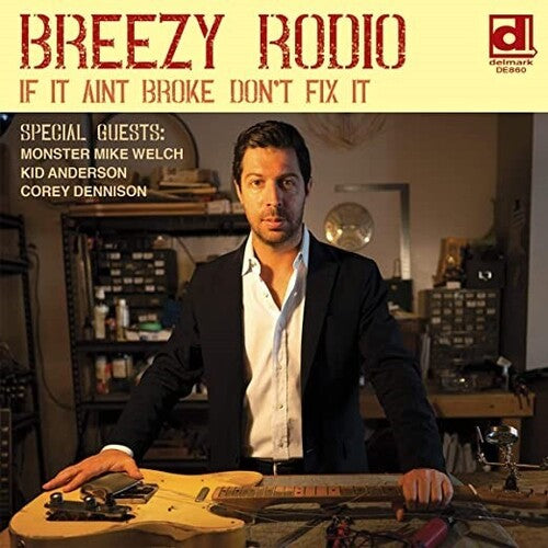 Breezy Rodio: If It Ain't Broke Don't Fix It \ LP