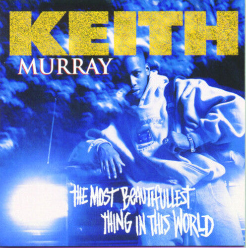 Keith Murray: Most Beautifullest Thing in This World  \ CD