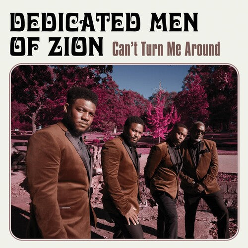 Dedicated Men of Zion: Can't Turn Me Around \ LP