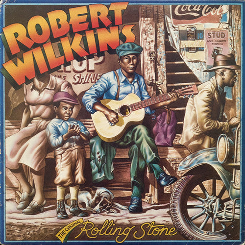 Robert Wilkins: Original Rolling Stone \ LP