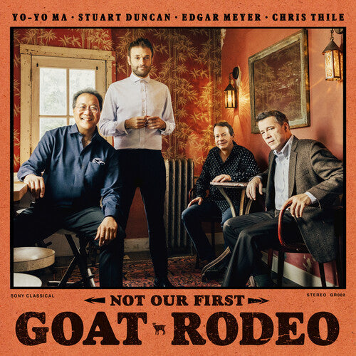 Yo-Yo Ma: Not Our First Goat Rodeo \ LP