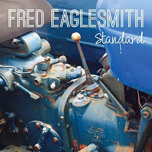 Fred Eaglesmith: Standard \ LP