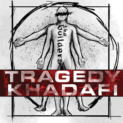 Tragedy Khadafi: The Builders  \ CD