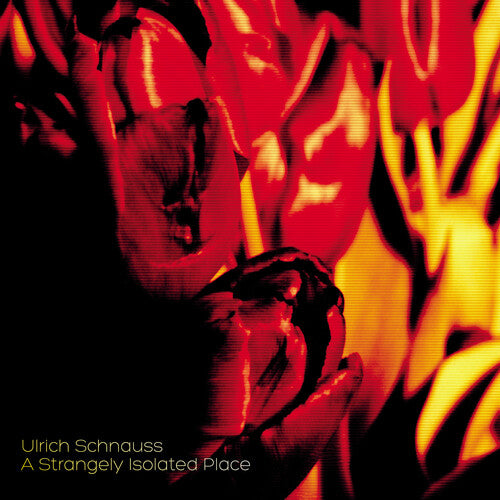Ulrich Schnauss: A Strangely Isolated Place \ LP