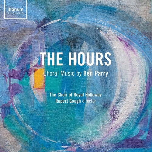 Royal Holloway University Choir  Gough: Hours  \ CD