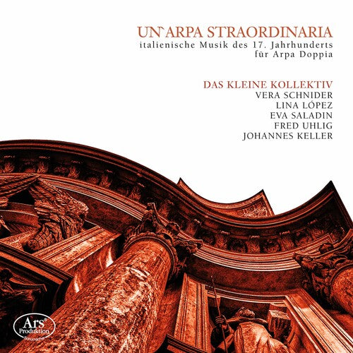Das Kleine Kollektiv: Un'arpa Straordinaria  \ CD