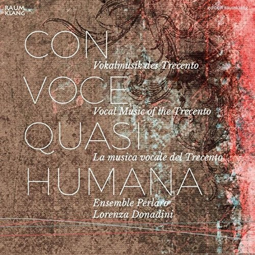 Ensemble Perlaro / Donadini: Con Voce Quasi Humana  \ CD
