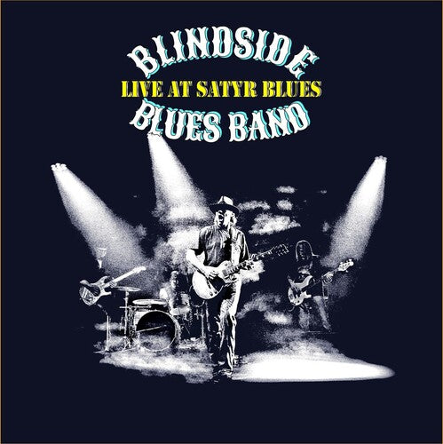 Blindside Blues Band: Live At Satyr Blues  \ CD