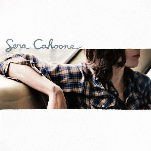 Sera Cahoone: Sera Cahoone \ LP