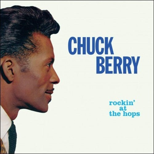 Chuck Berry: Rockin At The Hops - VINYL