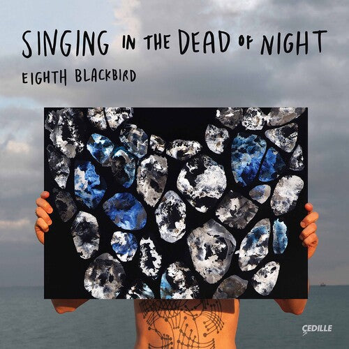 eighth blackbird: Singing in the Dead of Night  \ CD