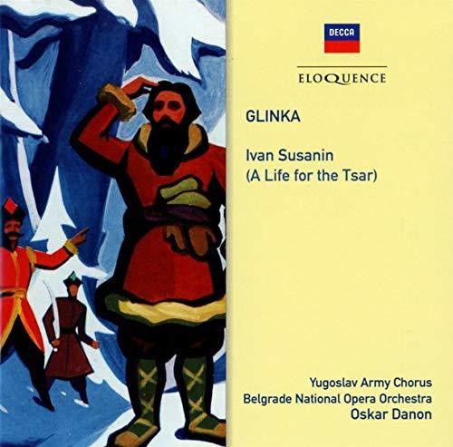 Danon, Oskar: Glinka: Ivan Susanin (A Life For The Tsar)  \ CD