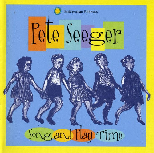 Pete Seeger: Song and Play Time  \ CD