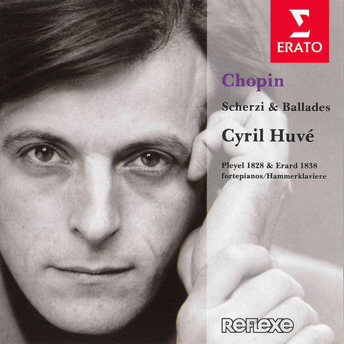 Cyril Huve: Chopin: Scherzi & Ballades  \ CD