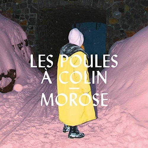Les Poules a Colin: Morose  \ CD