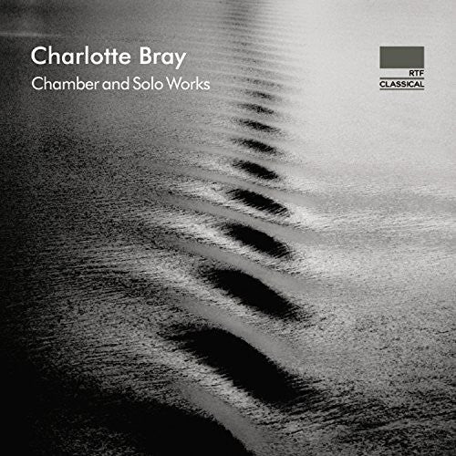 Bray / Klavierquartett: Chamber & Solo Works  \ CD