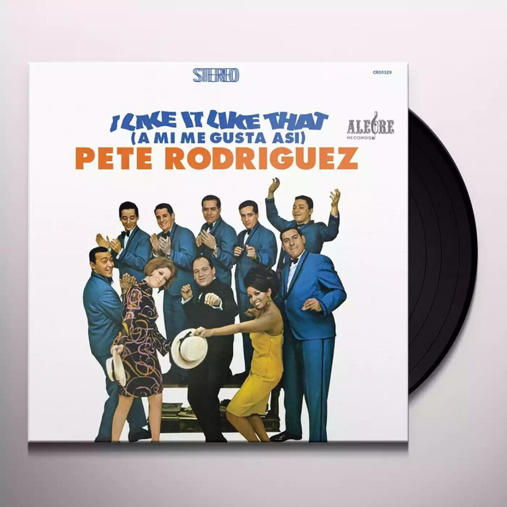Pete Rodriguez- I Like It Like That (A Mi Me Gusta Asi) [LP] - VINYL