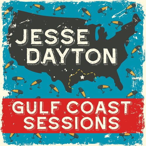 Jesse Dayton: Gulf Coast Sessions  \ CD