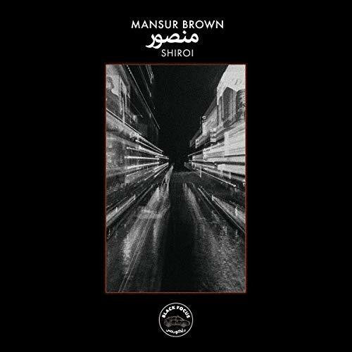 Mansur Brown: Shiroi  \ CD