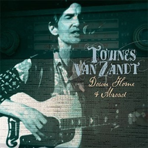 Townes Van Zandt: Down Home & Abroad  \ CD