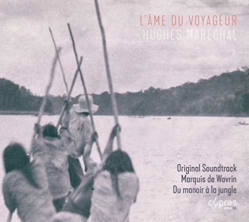 Marechal: L'ame Du Voyageur  \ CD