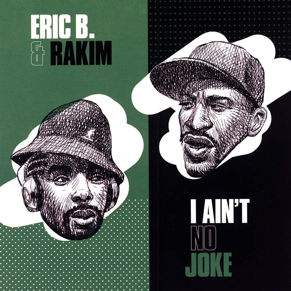 Eric B & Rakim- I Ain't No Joke / Eric B. Is On The Cut - VINYL
