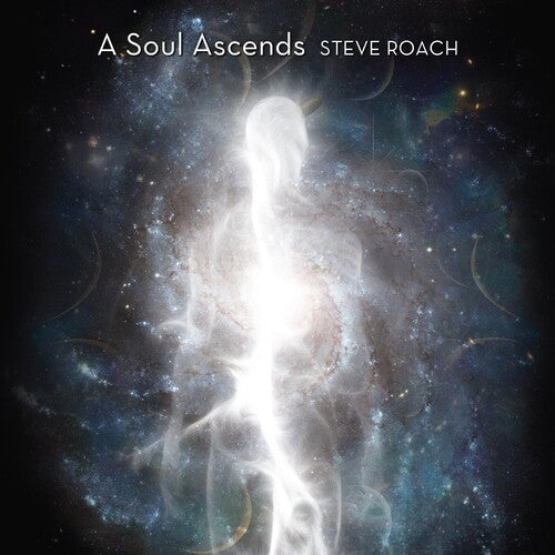 Steve Roach: A Soul Ascends  \ CD