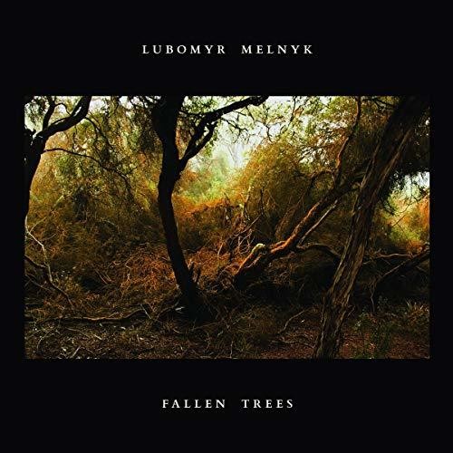 Lubomyr Melnyk: Fallen Trees \ LP