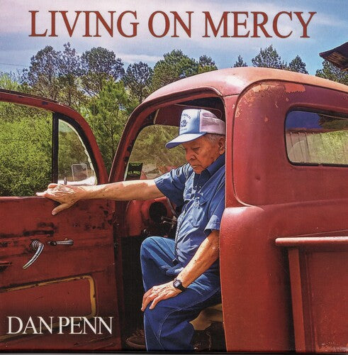 Dan Penn: Living On Mercy  \ CD