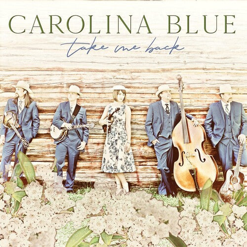 Carolina Blue: Take Me Back  \ CD