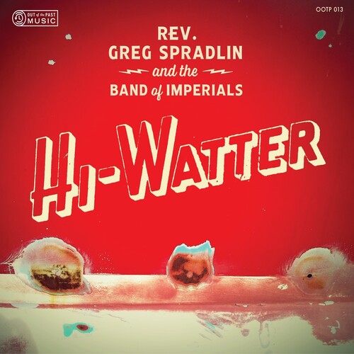 Greg Spradlin: Hi-watter \ LP
