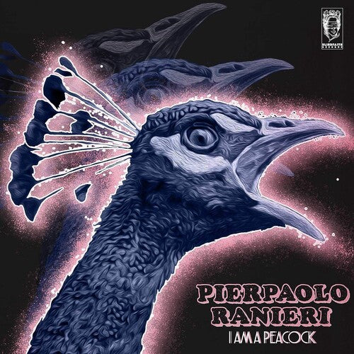Pierpaolo Ranieri: I Am A Peacock  \ CD