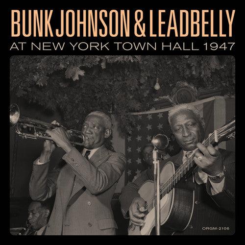 Bunk Johnson- Bunk Johnson & Leadbelly At New York Town Hall 1947 - VINYL