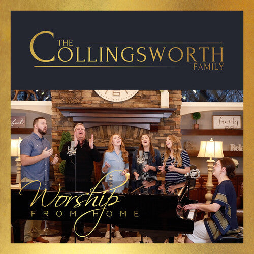 The Collingsworth Family: Worship From Home  \ CD