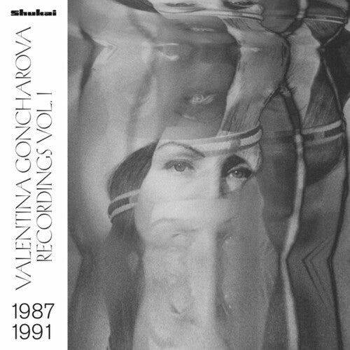 Valentina Goncharova: Recordings Vol. 1 \ LP