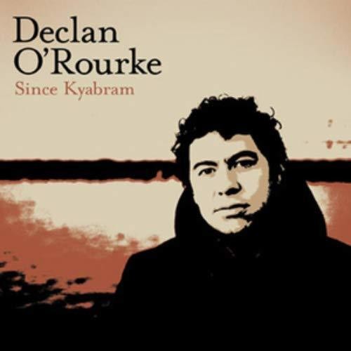 Declan O'Rourke: Since Kyabram \ LP