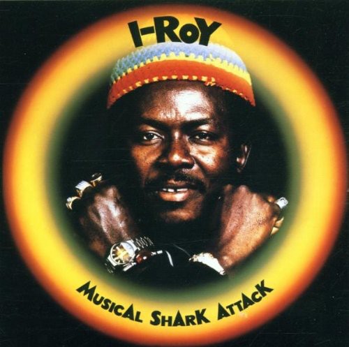 I-Roy: Musical Shark Attack - CD