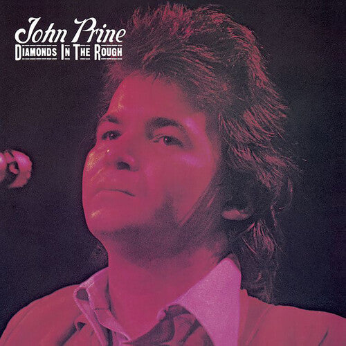 John Prine: Diamonds In The Rough \ LP